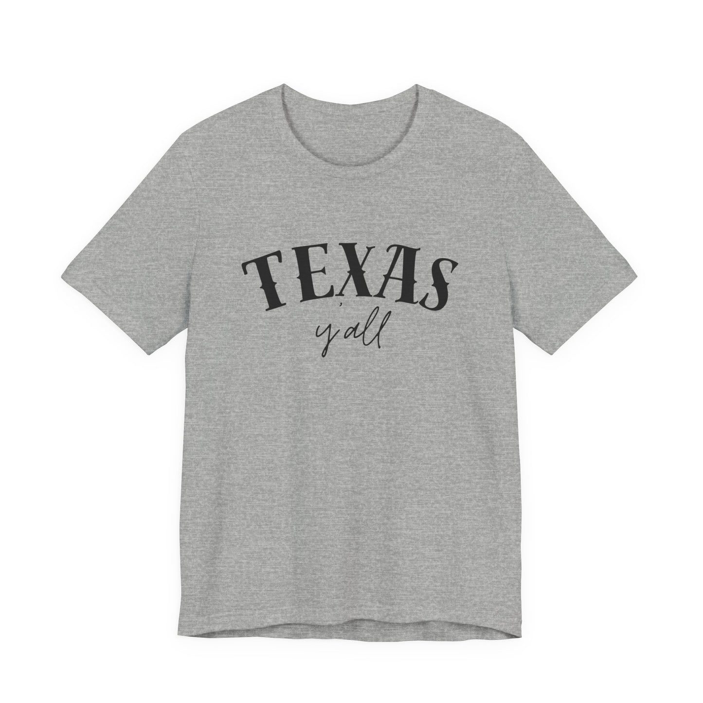 Texas Y'all Tee