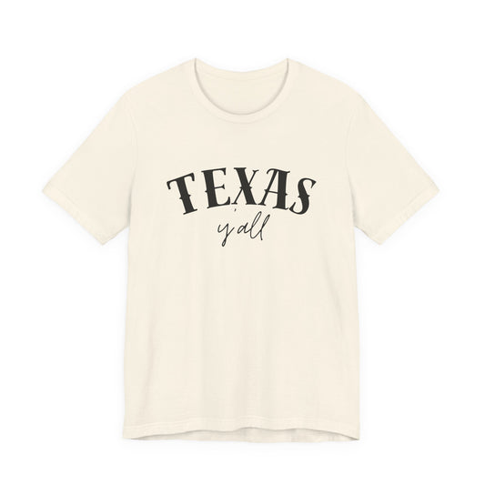 Texas Y'all Tee